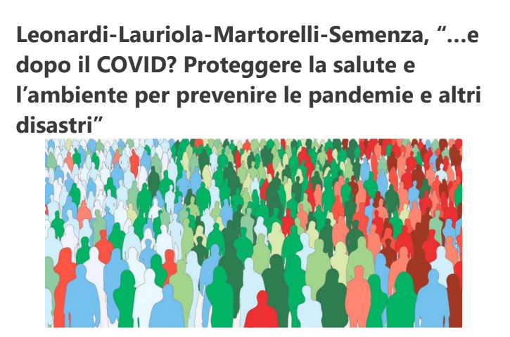 E Dopo Il COVID Proteggere La Salute E Lambiente Per Prevenire Le